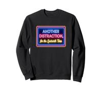 Another Distraction For The Epsteinth Time Sweatshirt