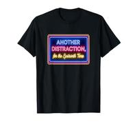 Another Distraction for The Epsteinth Time T-Shirt
