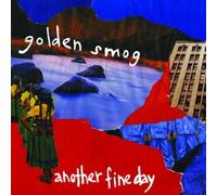 Another Fine Day by Golden Smog (2006) Audio CD