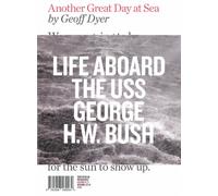 Another Great Day at Sea: Life Aboard the USS George H.W. Bush: 1 (Writers in Residence)