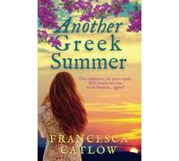 Another Greek Summer: The perfect romantic Greek island escape (Little Blue Door Series)