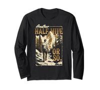 Another Half Mile Or So Hiking Long Sleeve T-Shirt