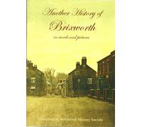 Another History of Brixworth in Words and Pictures
