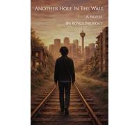 Another Hole In The Wall: A Novel
