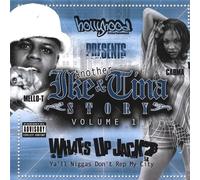 Another Ike & Tina Story - Vol. 1-What S Up Jack More Tha