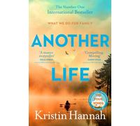 Another Life by Kristin Hannah PAPERBACK 9781035046850