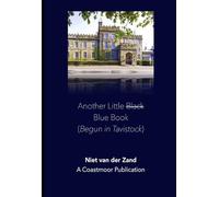 Another Little Black Blue Book: (Begun in Tavistock)