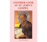 Another Look at St John's Gospel