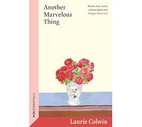 Another Marvelous Thing (W&N Essentials)