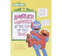 Another Monster at the End of This Book (Sesame Street): Starring Lovable, Furry Old Grover, and Equally Lovable, Furry Little Elmo (Big Bird's Favorites Board Books)