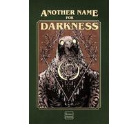 Another Name for Darkness: 6 (Sans. PRESS Anthologies)