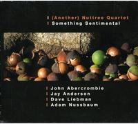 (Another) Nuttree Quartet - Something Sentimental