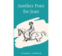 Another Pony for Jean - Illustrated Version: 2