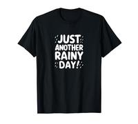 Another Rainy Day Design Funny Weather Pun Design T-Shirt