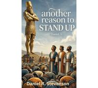 Another Reason to Stand Up: A Call to Biblical Manhood in a World That Demands You Bow