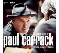 Another Side Of Paul Carrack Featuring The SWR Big Band And Strings