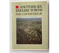 Another Six English Towns