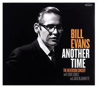 Bill Evans – Another Time: The Hilversum Concert – Resonance