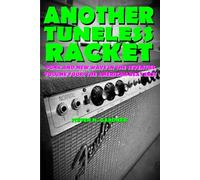 Another Tuneless Racket: Punk and New Wave in the Seventies, Volume Four: The American Beat - East