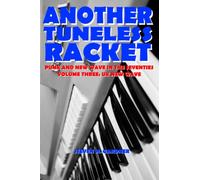 Another Tuneless Racket: Punk and New Wave In The Seventies: Volume Three: UK New Wave