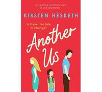 Another Us: An uplifting, emotional story of love and family