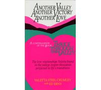 Another valley another victory another love