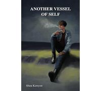 Another Vessel Of Self