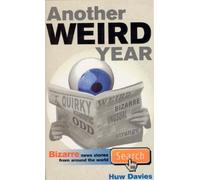 Another Weird Year: Bizarre news stories from around the world