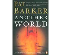 Another World by Barker, Pat Published by Penguin (1999)