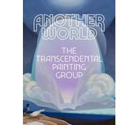 Another World: The Transcendental Painting Group | Hardback