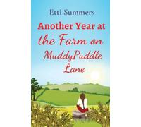 Another Year at the Farm on Muddypuddle Lane
