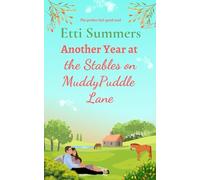 Another Year at The Stables on Muddypuddle Lane: The perfect, feel-good read (The Stables on Muddypuddle Lane Collection)