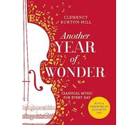 Another Year of Wonder: Classical Music for Every Day