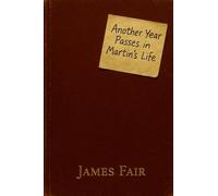 Another Year Passes in Martin's Life