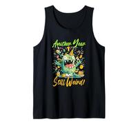 Another Year Still Weird Tank Top