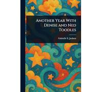 Another Year With Denise and Ned Toodles