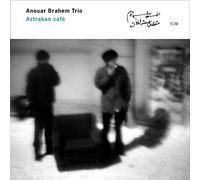 Anouar Brahem Trio - Astrakan Cafe