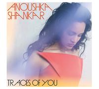 Anoushka Shankar - Traces Of You