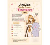 Anovia's Study Corner: Tsundere 101 (Archetype Personality Series)