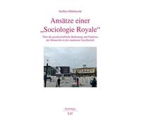 Ansätze einer "Sociologie Royale": Über die gesellschaftliche Bedeutung und Funktion der Monarchie in der modernen Gesellschaft