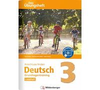 Anschluss finden / Deutsch 3 - Das Übungsheft - Grundlagentraining: Leseheft: Grundlagentraining Klasse 3