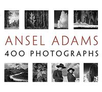 Ansel Adams' 400 Photographs
