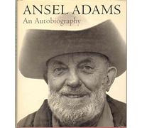 Ansel Adams: An Autobiography