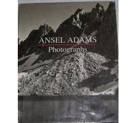 Ansel Adams: Photographs