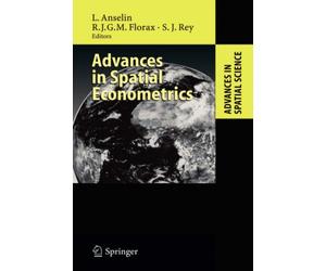 Anselin - Advances in Spatial Econometrics Methodology Tools and Ap - X555z