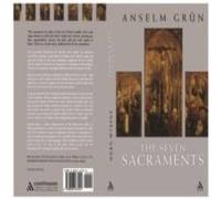 Anselm Grun The Seven Sacraments Paperback Book Anselm Grun Multicolor