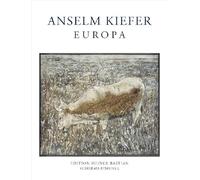 Anselm Kiefer: Europa