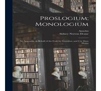 Anselm Proslogium; Monologium: An Appendix, in Behalf of the Fool, by in White Anselm White