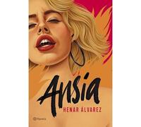 Ansia - Spanish Language Paperback NEW Henar lvarez 2024