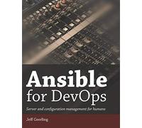 Ansible for DevOps: Server and configuration management for humans